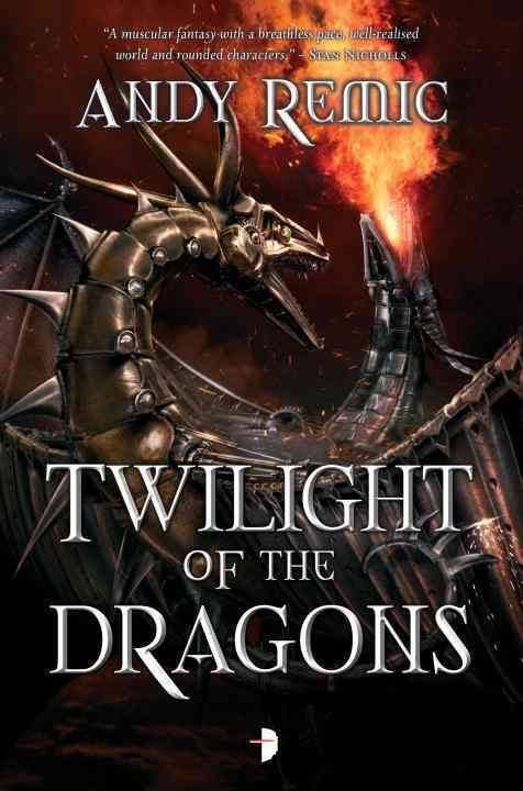 Twilight of the Dragons [Book]