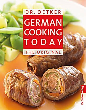 Dr. Oetker German Cooking Today: The Original [Book]