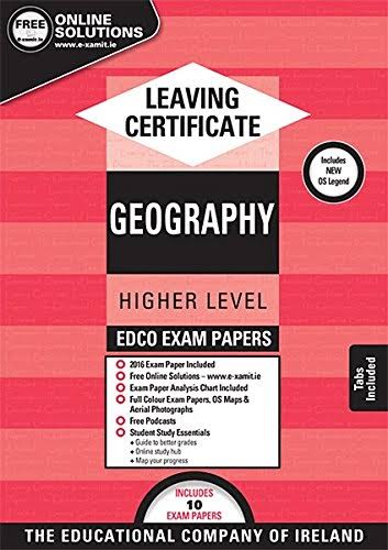 Leaving Certificate Geography Higher Level Exam Papers - Edco