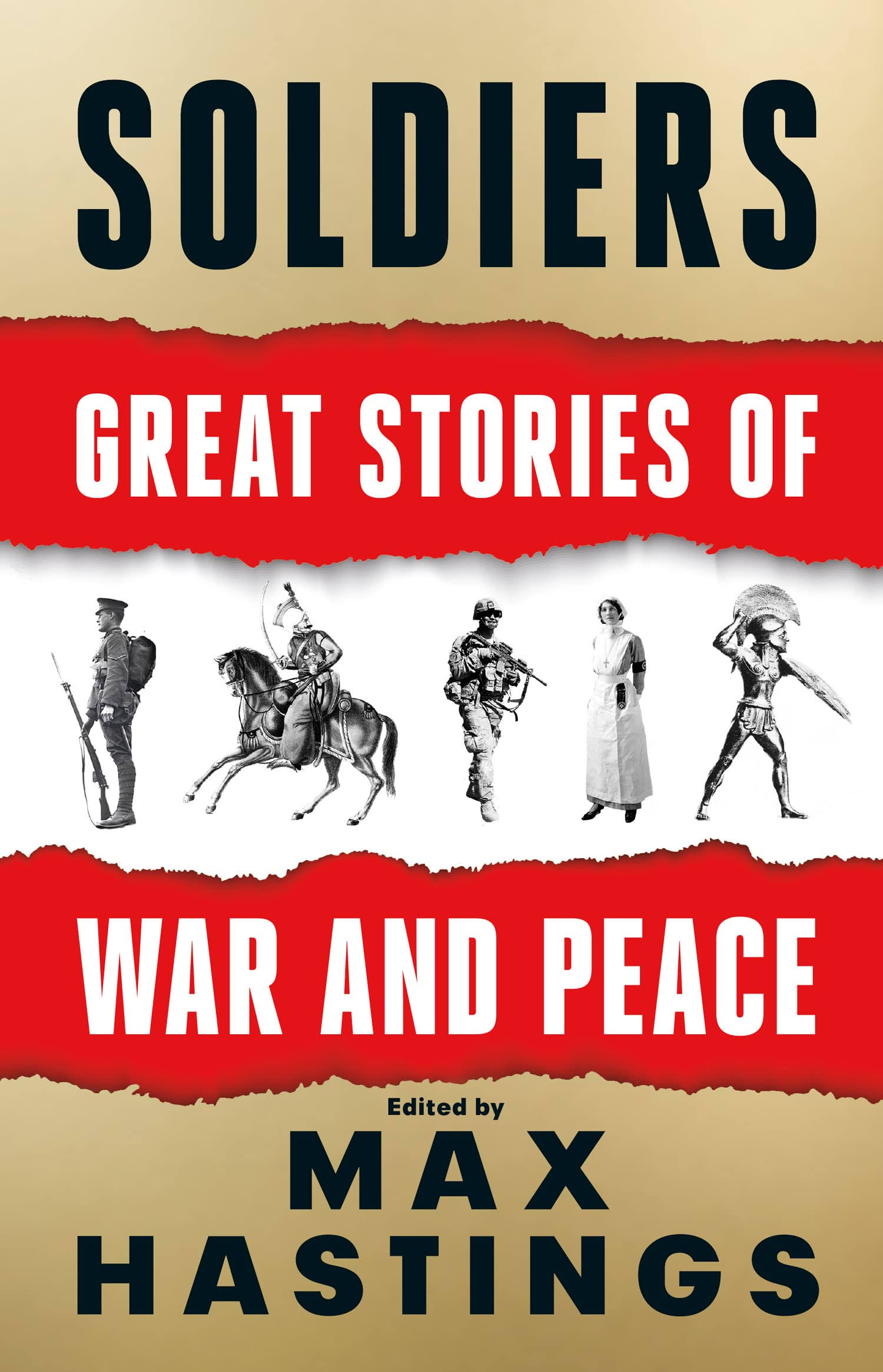 Soldiers by Max Hastings