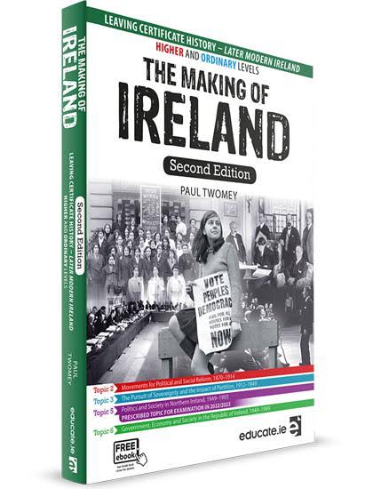 The Making of Ireland - 2nd Edition (HL & OL)