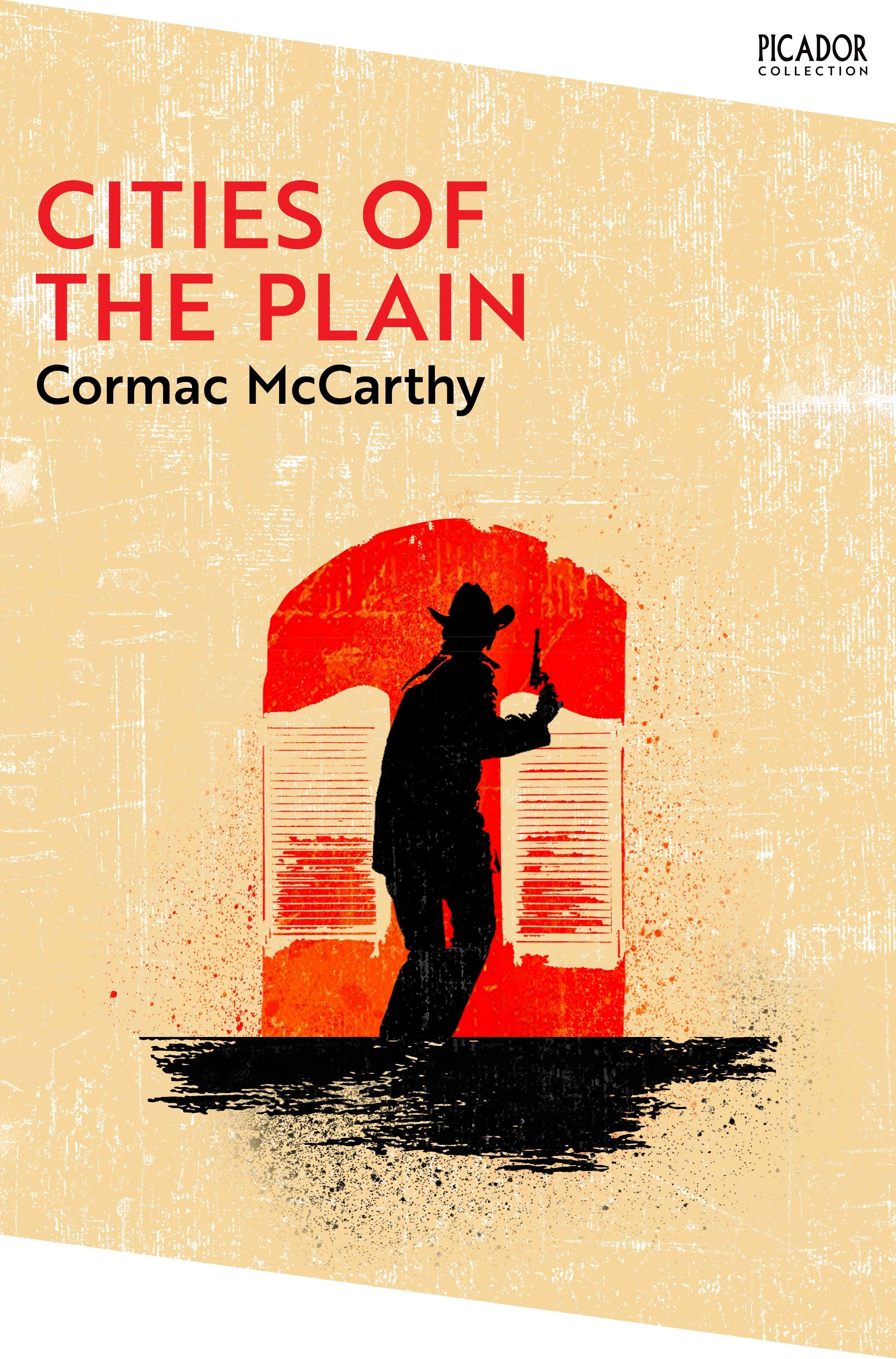 Cities of the Plain by Cormac McCarthy
