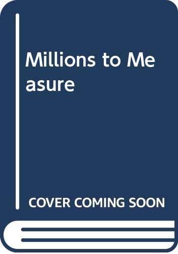 Millions to Measure [Book]
