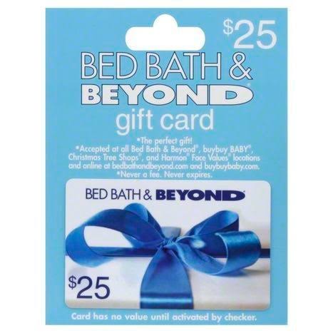 Bed Bath & Beyond Gift Card - $25