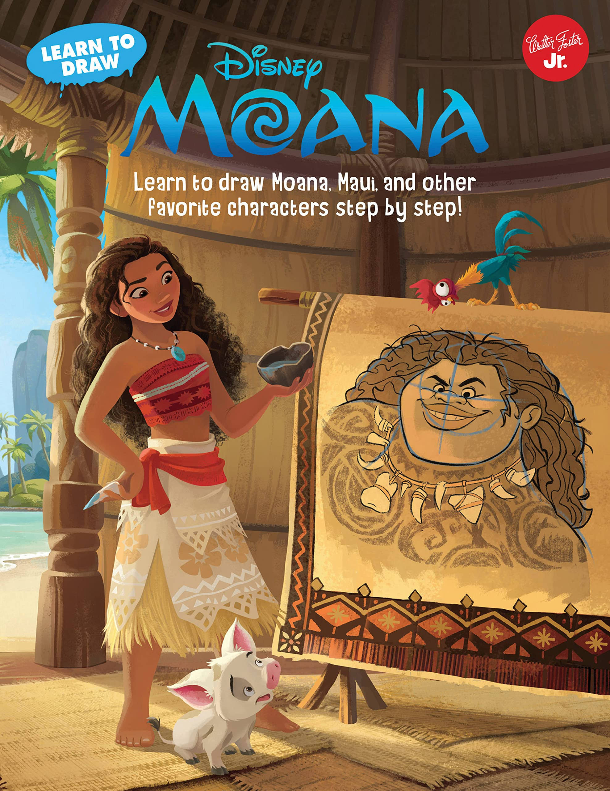 Learn to Draw Disney's Moana: Learn to Draw Moana, Maui, and Other Favorite Characters Step by Step! [Book]