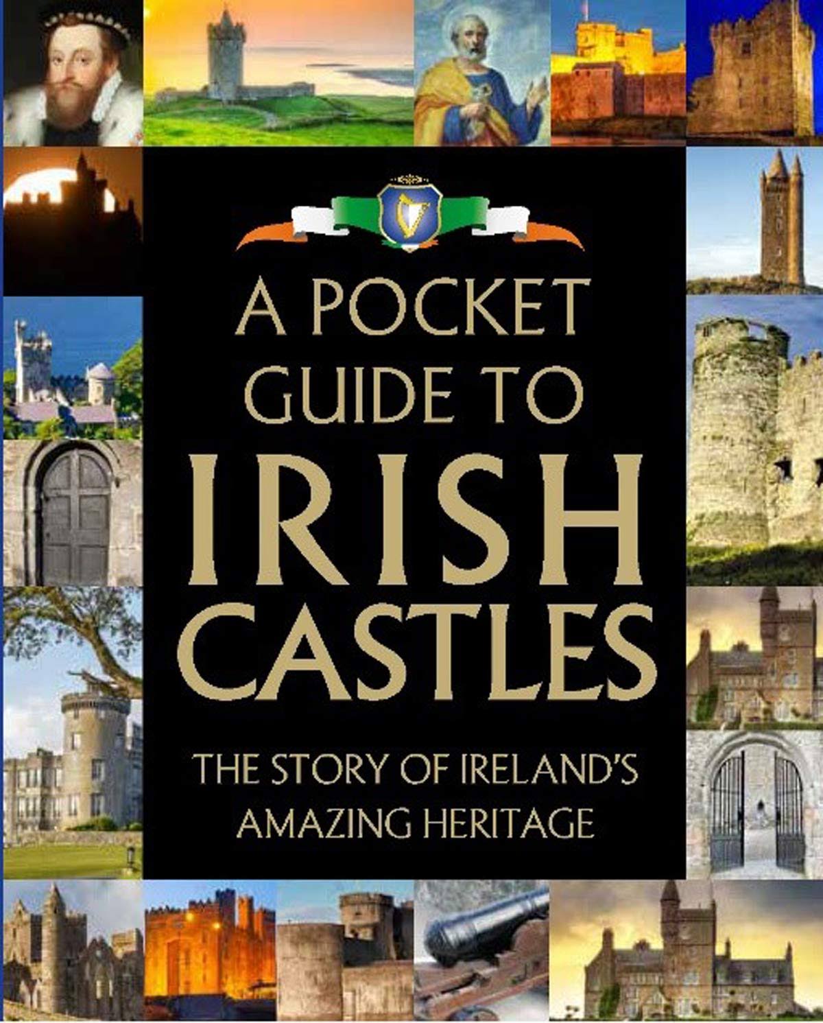A Pocket Guide to Irish Castles - Gill Books