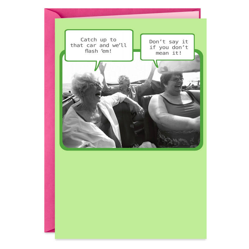 Hallmark Birthday Card, Daring Old Ladies Funny Birthday Card