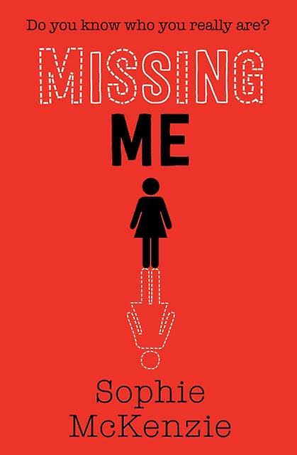 Missing Me - Sophie McKenzie