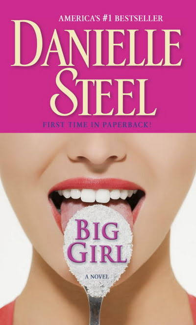 Big Girl: A Novel - Danielle Steel