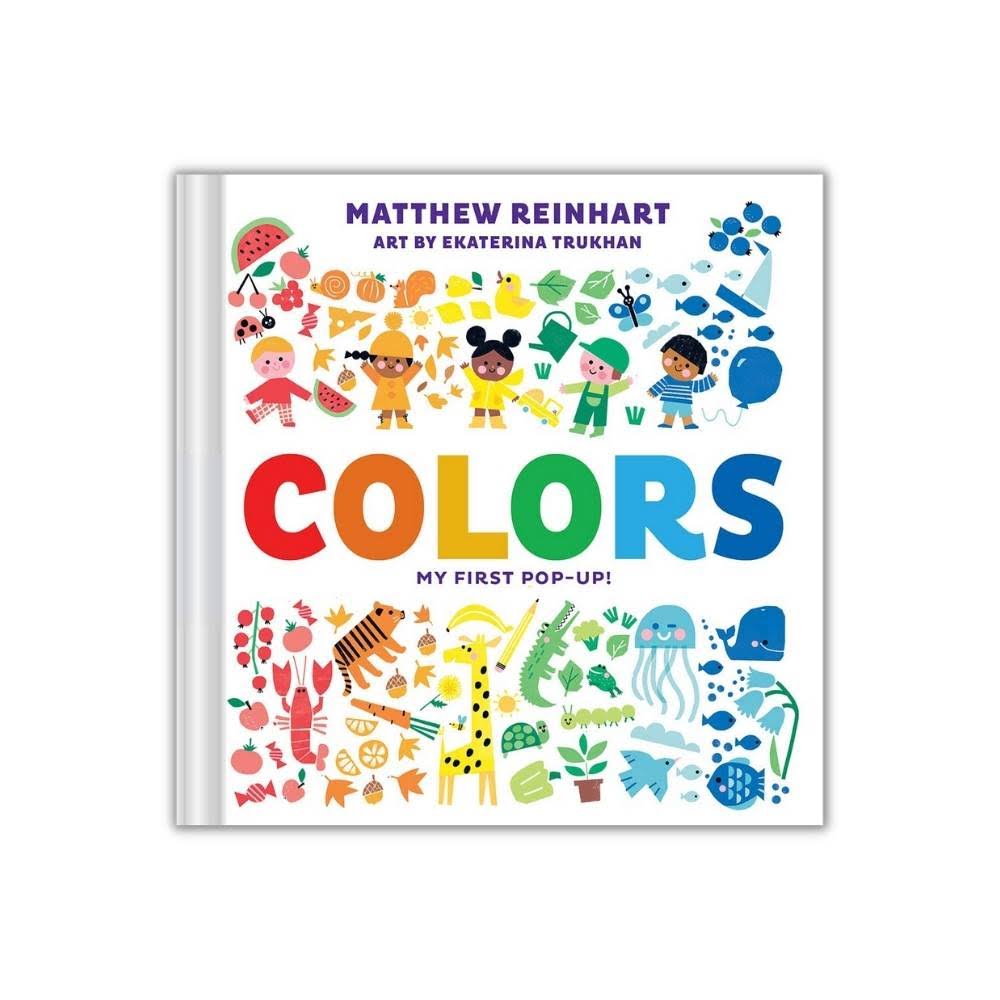 Colors: My First Pop-Up! (a Pop Magic Book) [Book]