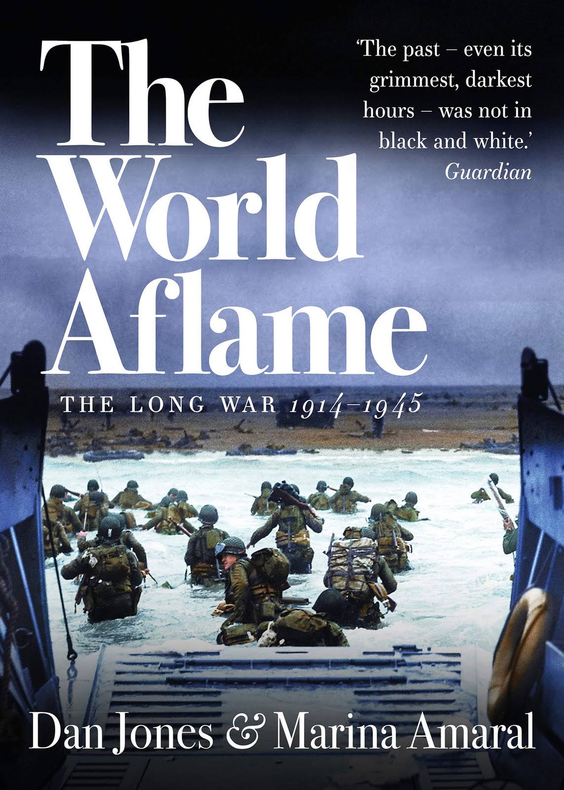 The World Aflame: The Long War, 1914-1945 [Book]