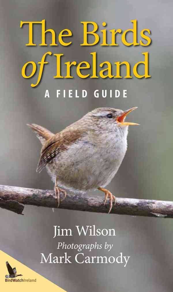 The Birds of Ireland by Jim Wilson