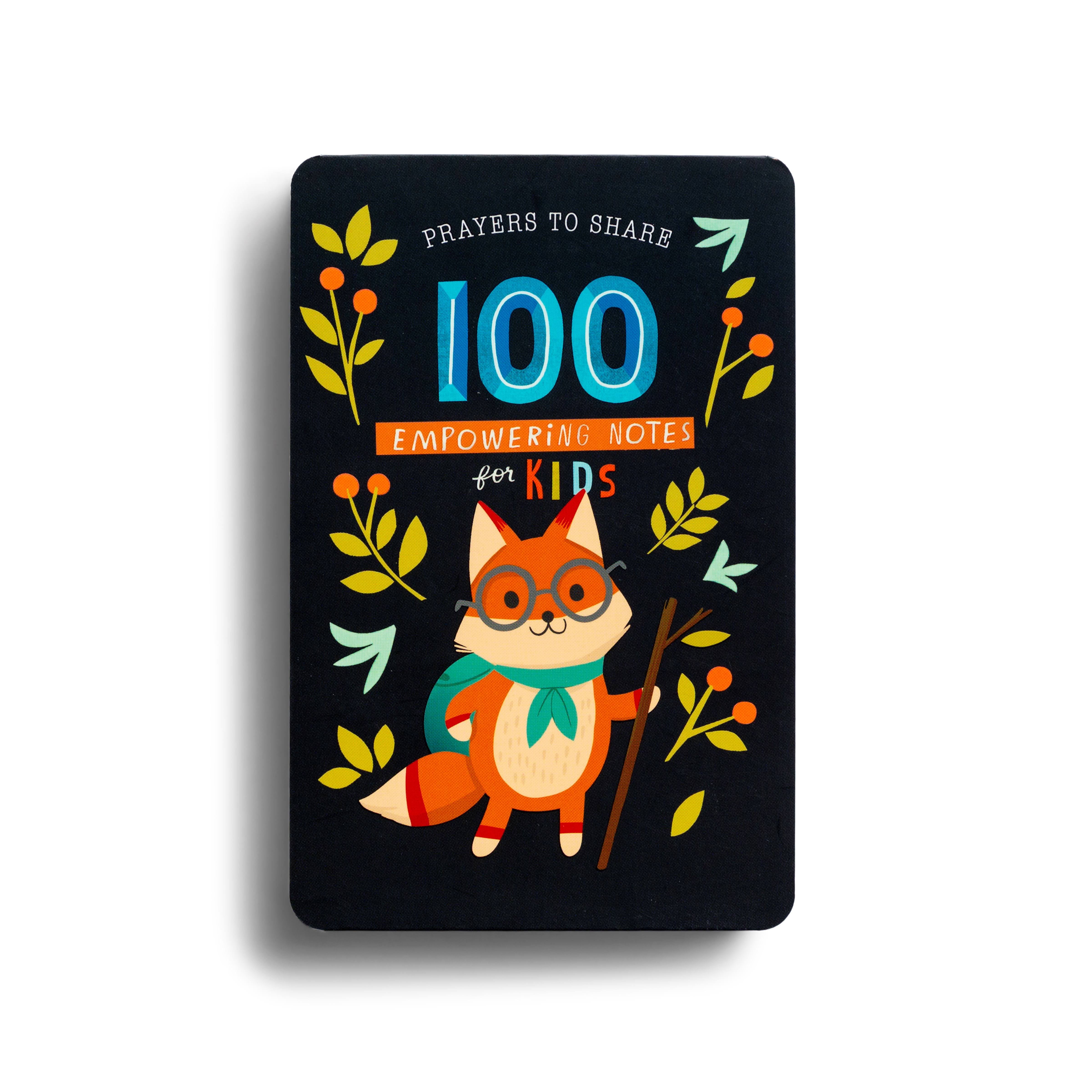 Prayers to Share 100 Empowering Notes for Kids [Book]