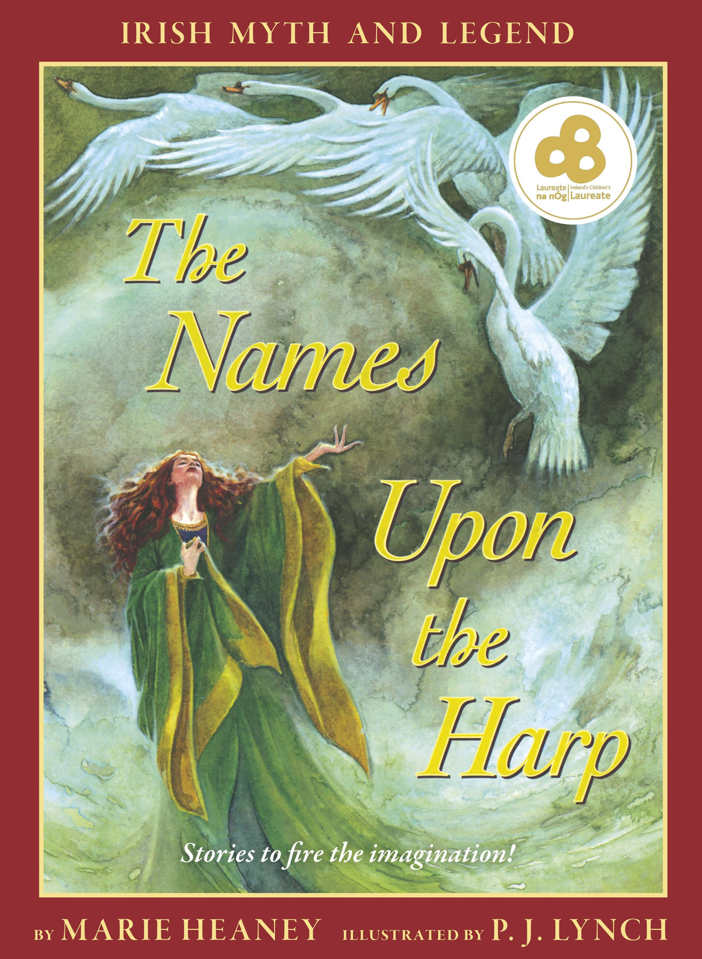 The Names Upon The Harp - Marie Heaney