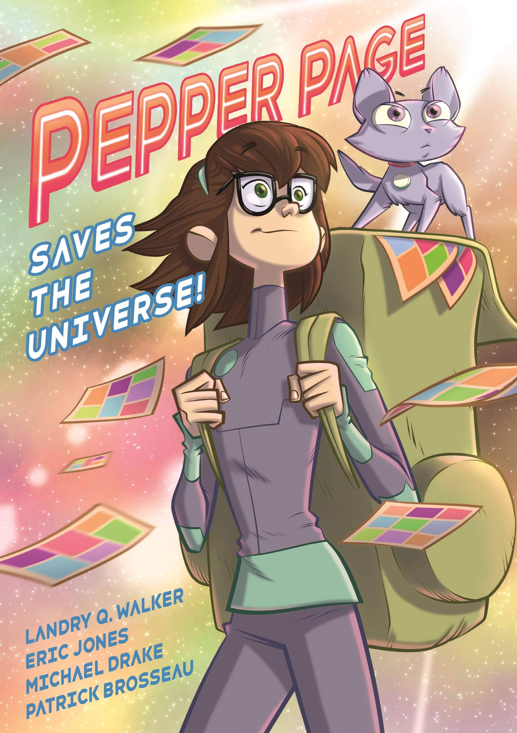 Pepper Page Saves the Universe! by Landry Q. Walker