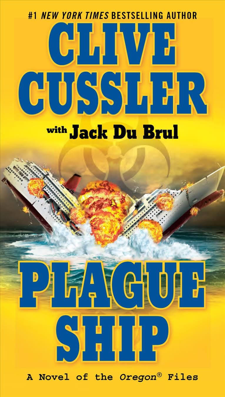 Plague Ship - Clive Cussler
