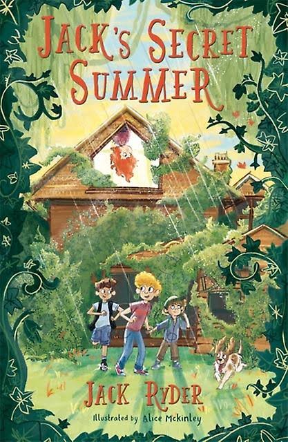 Jack's Secret Summer by Jack Ryder
