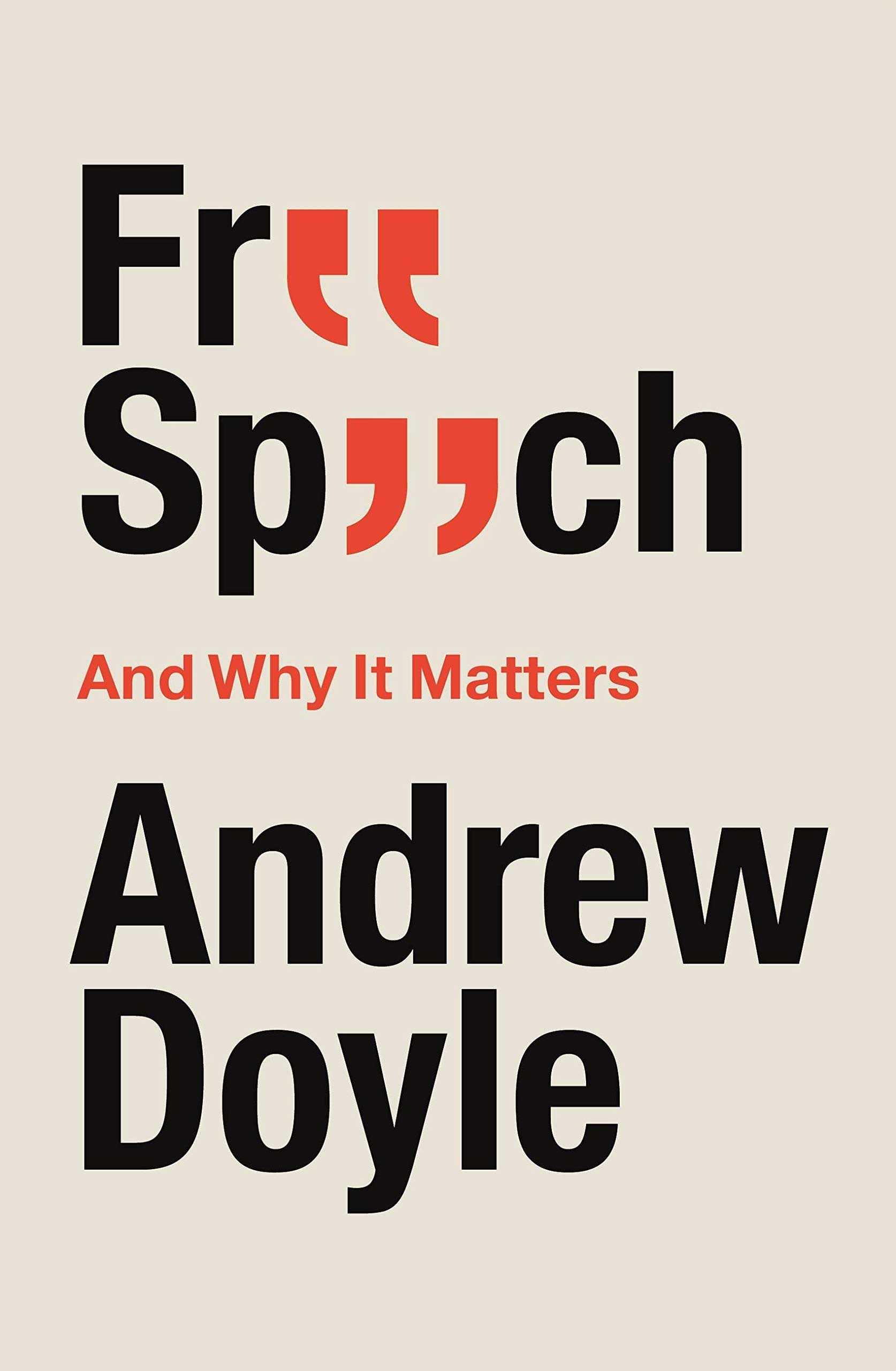 Free Speech and Why It Matters [Book]