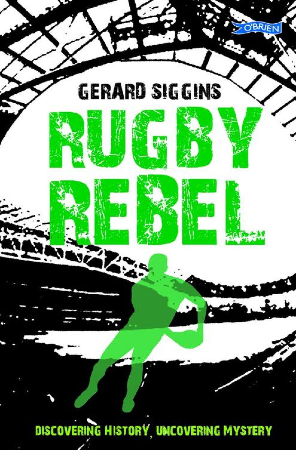 Rugby Rebel [Book]