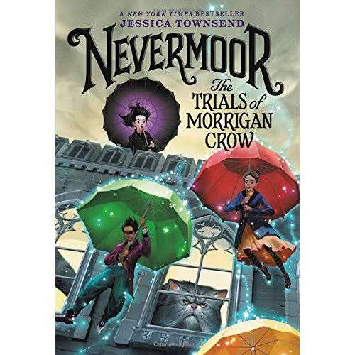 Nevermoor: The Trials of Morrigan Crow [Book]