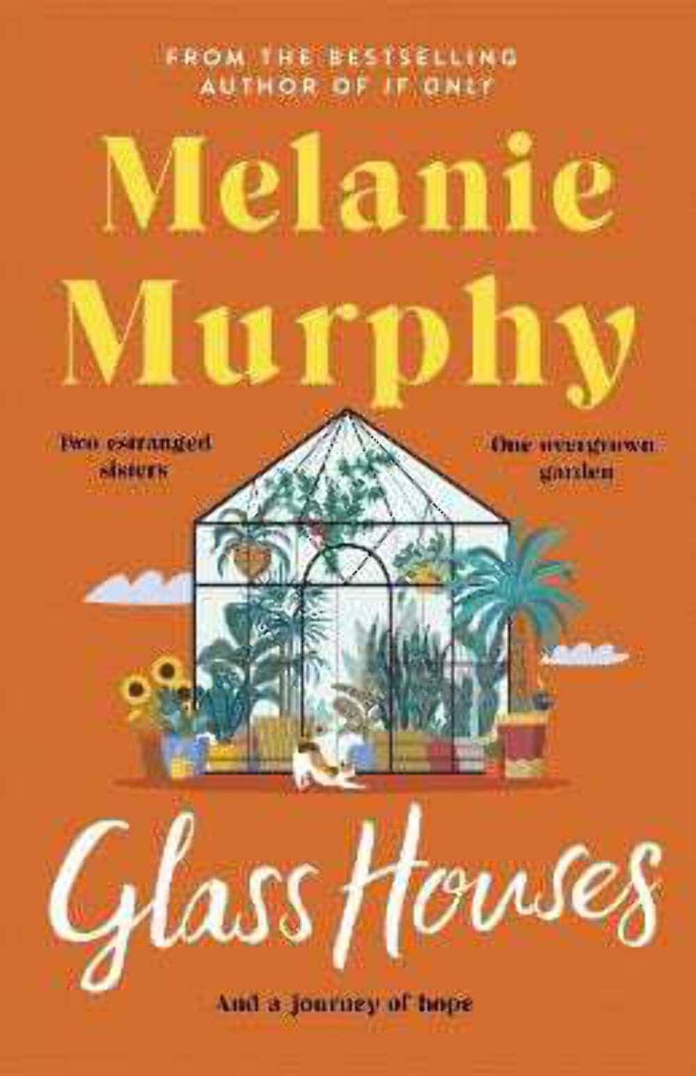 Glass Houses by Melanie Murphy