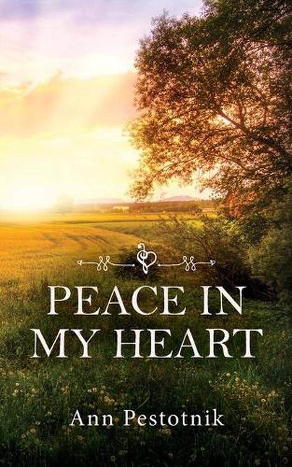 Peace In My Heart By Ann Pestotnik 9781685157357 (Paperback)