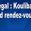 Sénégal : Koulibaly prend rendez-vous