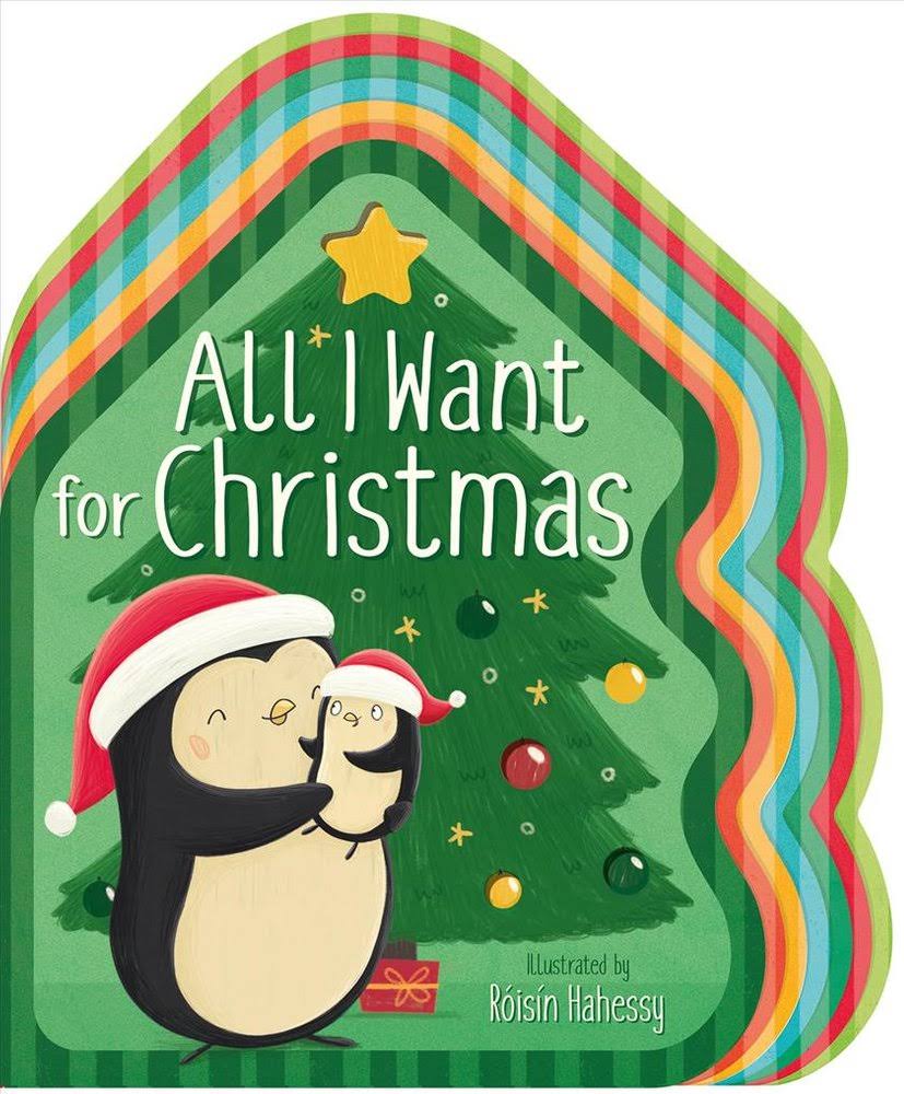 All I Want for Christmas [Book]