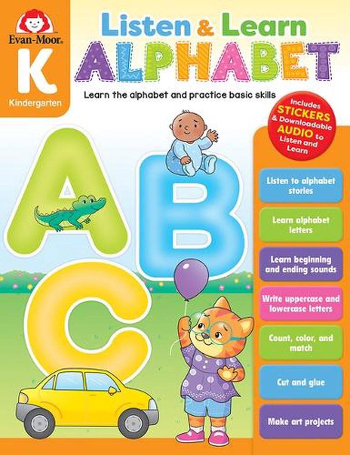 Listen and Learn: Alphabet, Grade K Workbook by Evan-Moor Corporation
