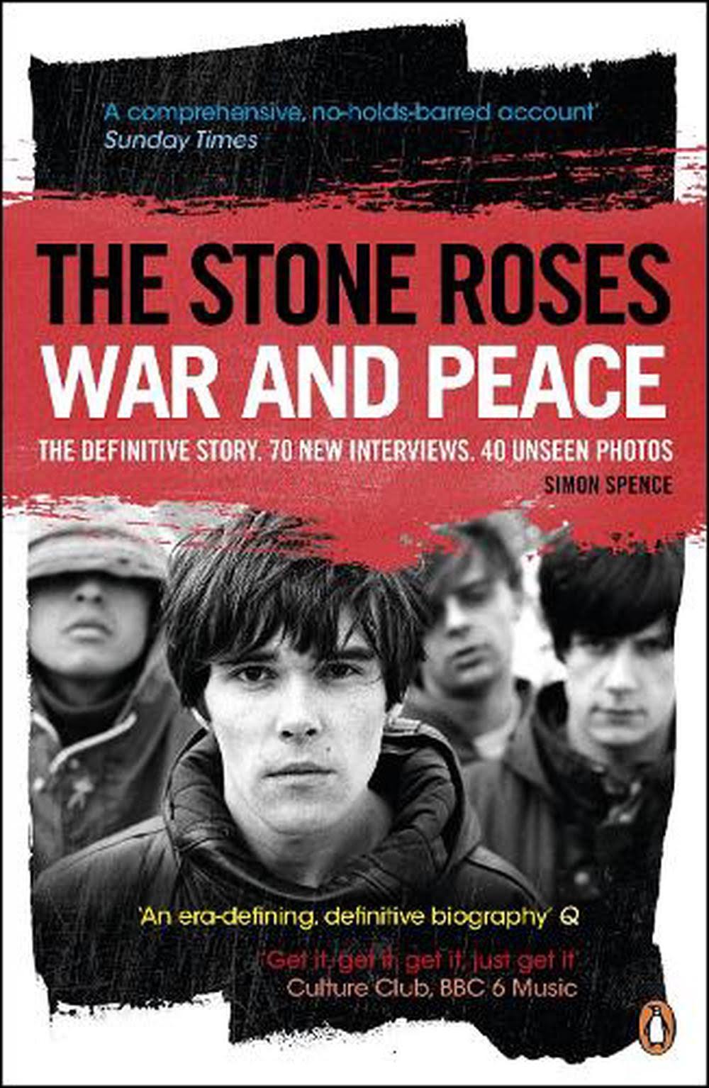 The Stone Roses: War and Peace [Book]