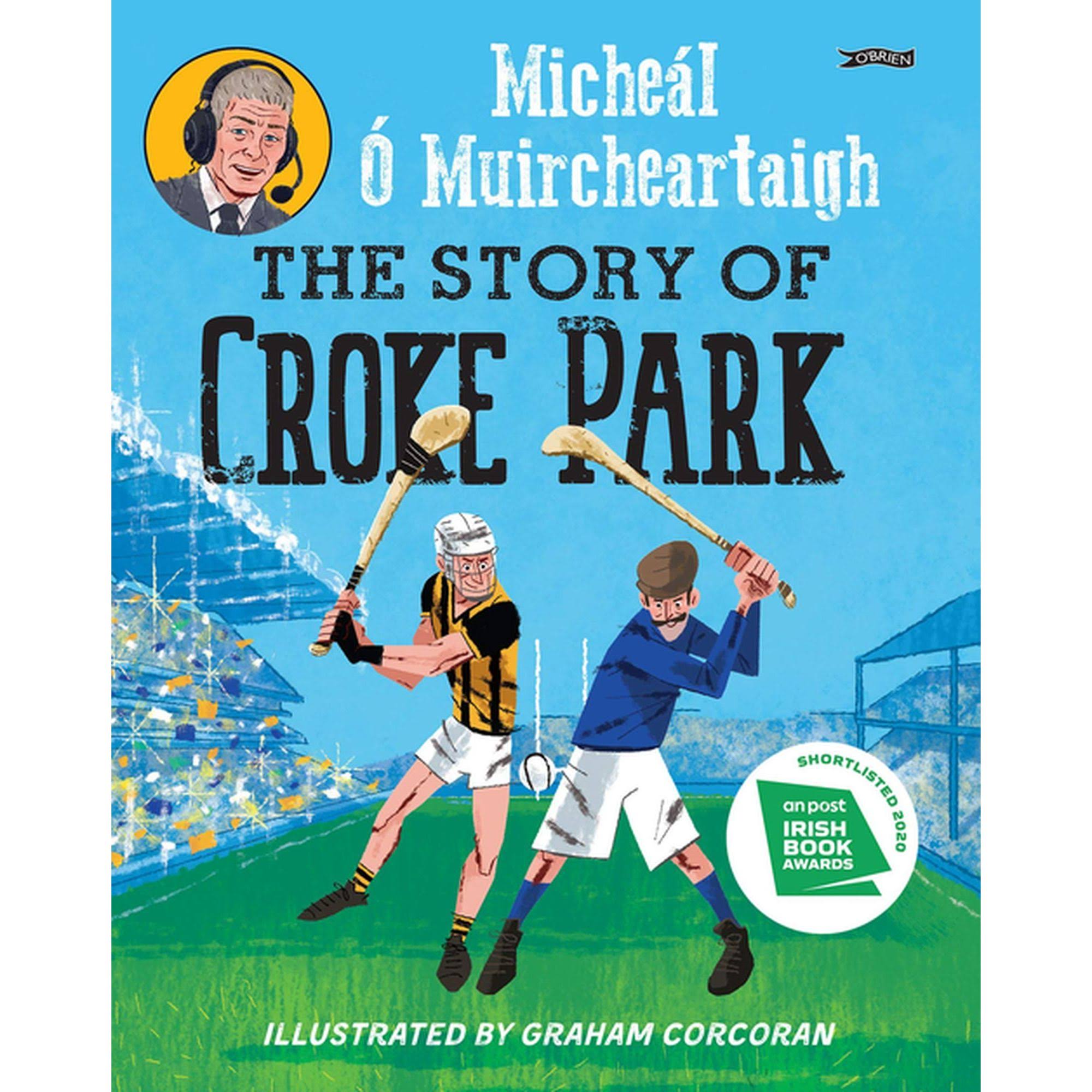 The Story of Croke Park [Book]