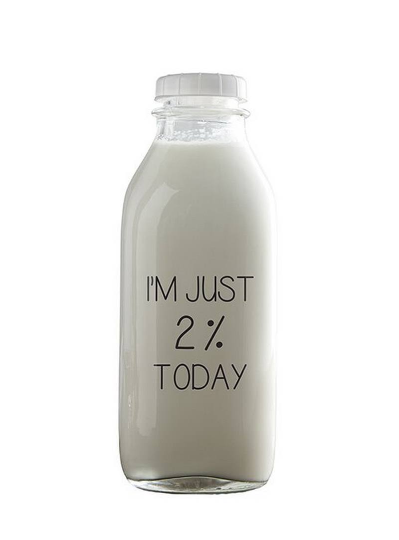 Milk Bottle - I'm Just 2% Today