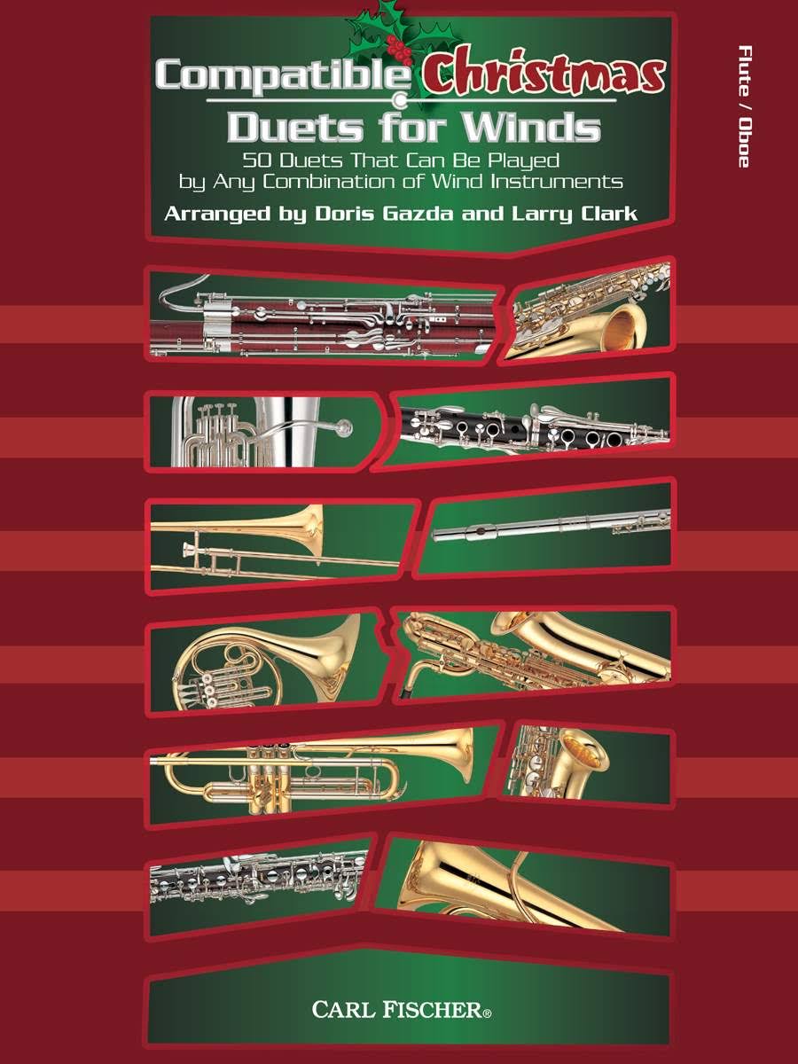 Compatible Christmas Duets For Winds, 50 Duets That Can Be Played by Any Combination of Wind Instruments