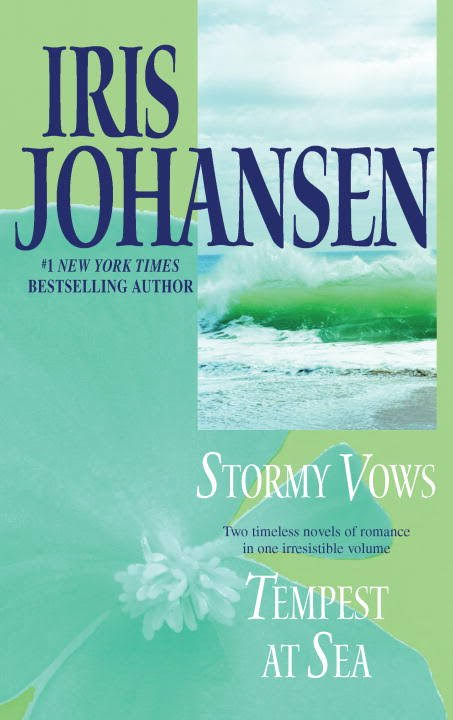 Stormy Vows/Tempest at Sea by Iris Johansen