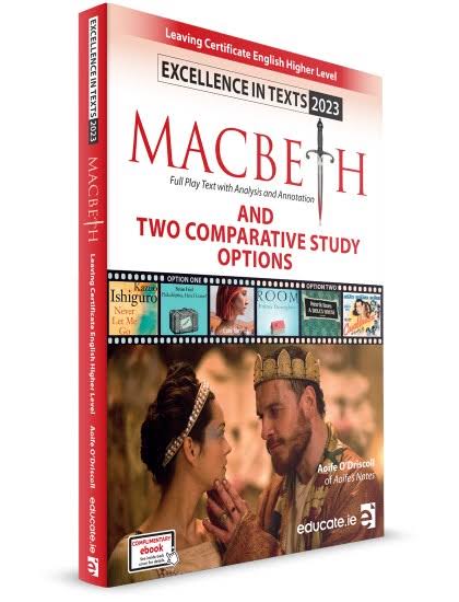 Excellence in Texts - Higher Level - Macbeth 2023 - Aoife's Notes