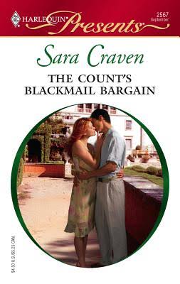 The Count's Blackmail Bargain by Sara Craven - 0373125674 by Harlequin Enterprises ULC | Thriftbooks.com