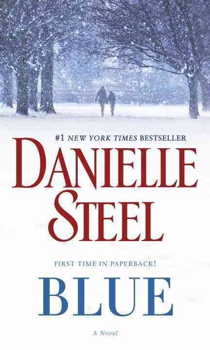 Blue: A Novel - Danielle Steel