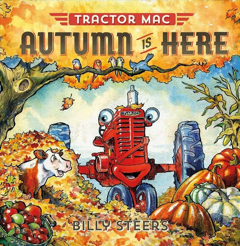 Autumn Is Here (Tractor Mac) by Billy Steers
