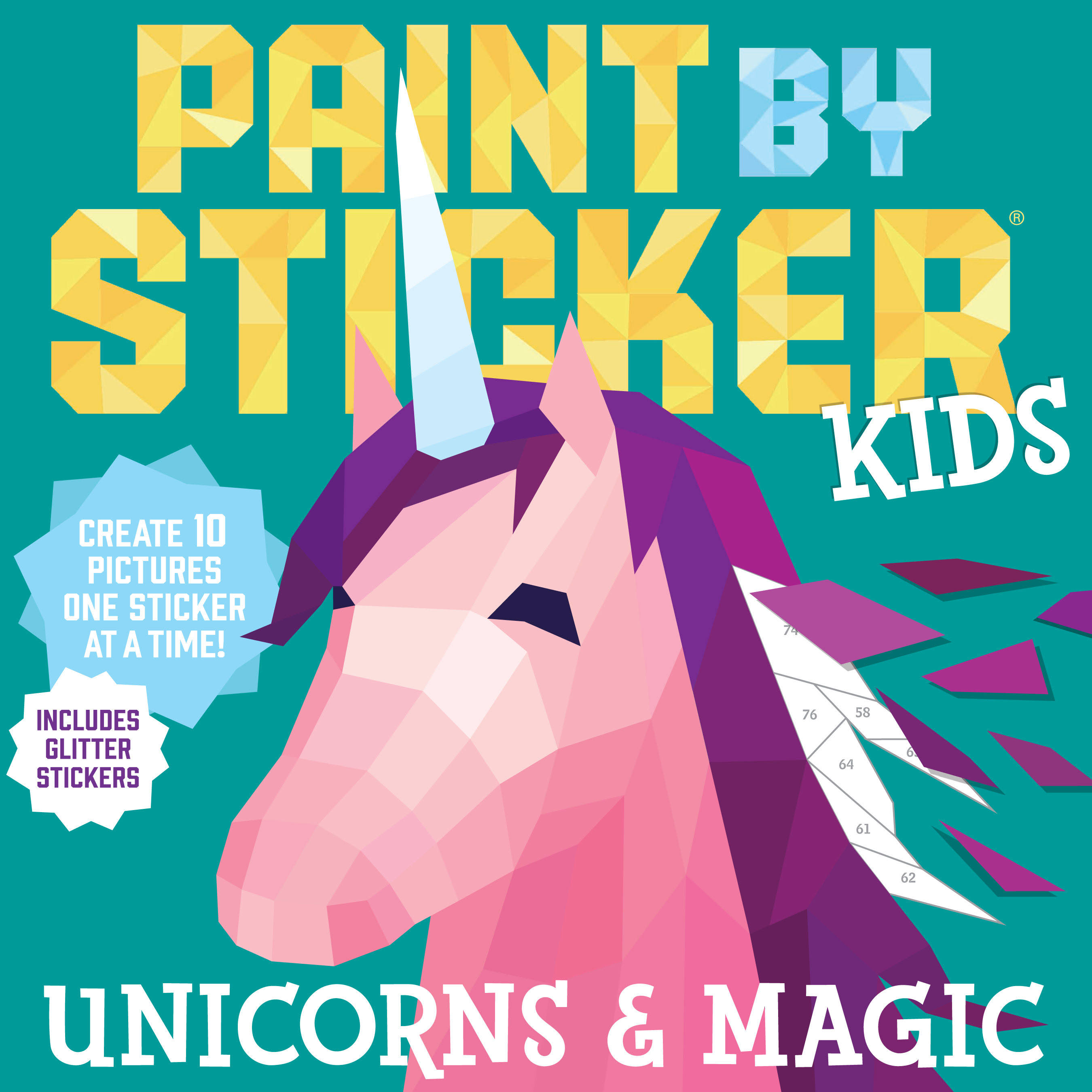 Paint by Sticker Kids: Unicorns & Magic [Book]
