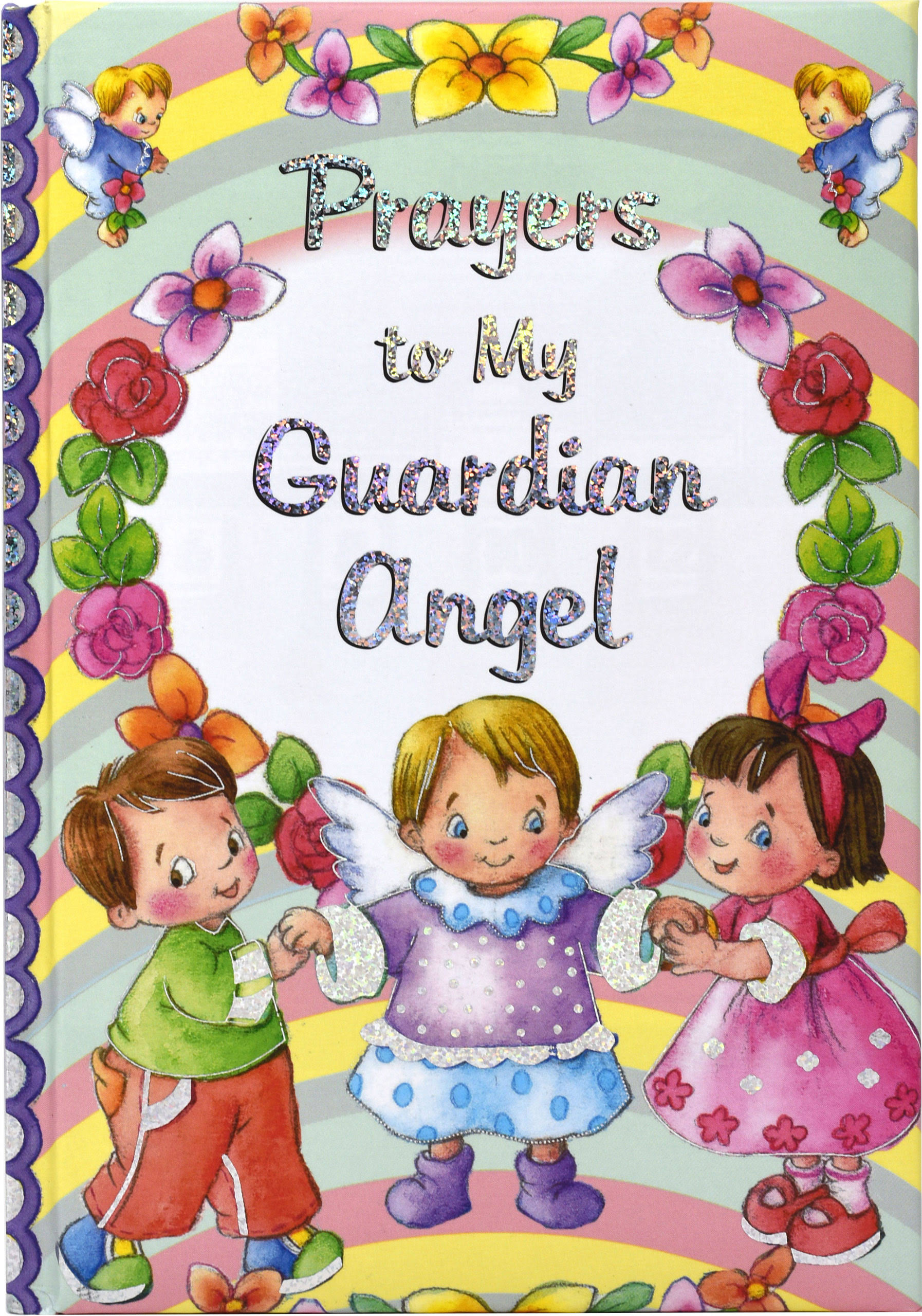 Prayers to My Guardian Angel [Book]