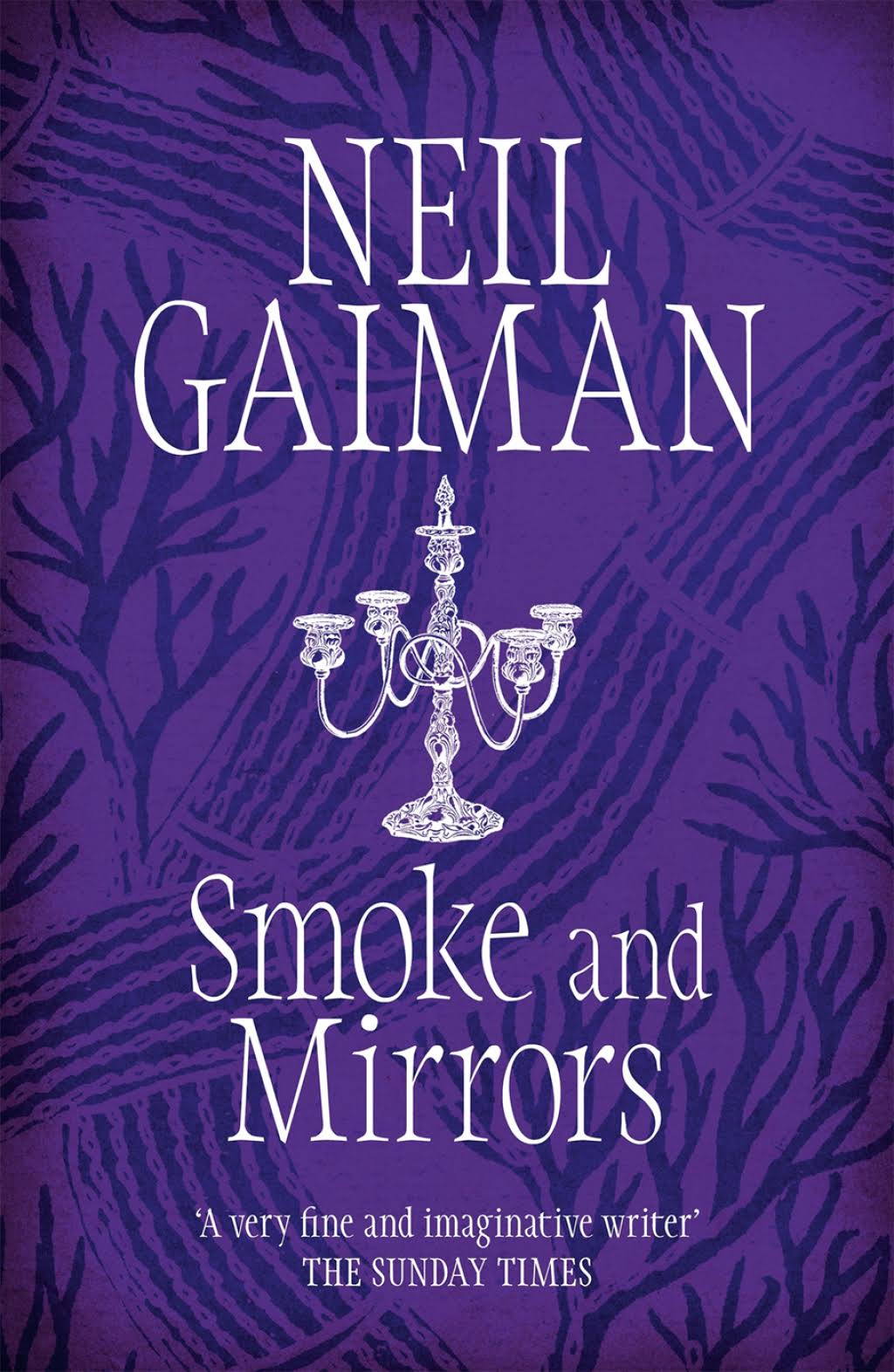 Smoke And Mirrors - Neil Gaiman