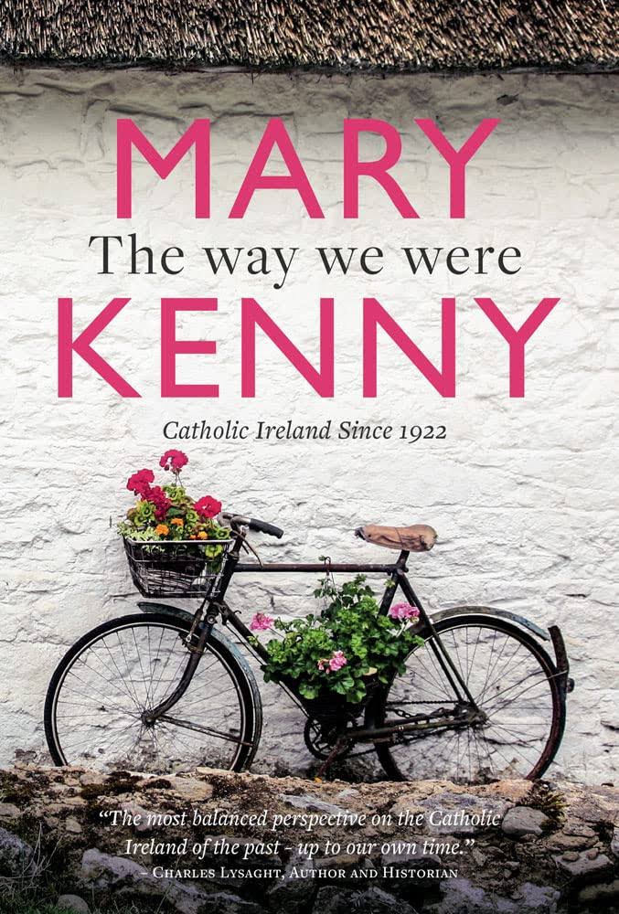 The Way We Were by Mary Kenny