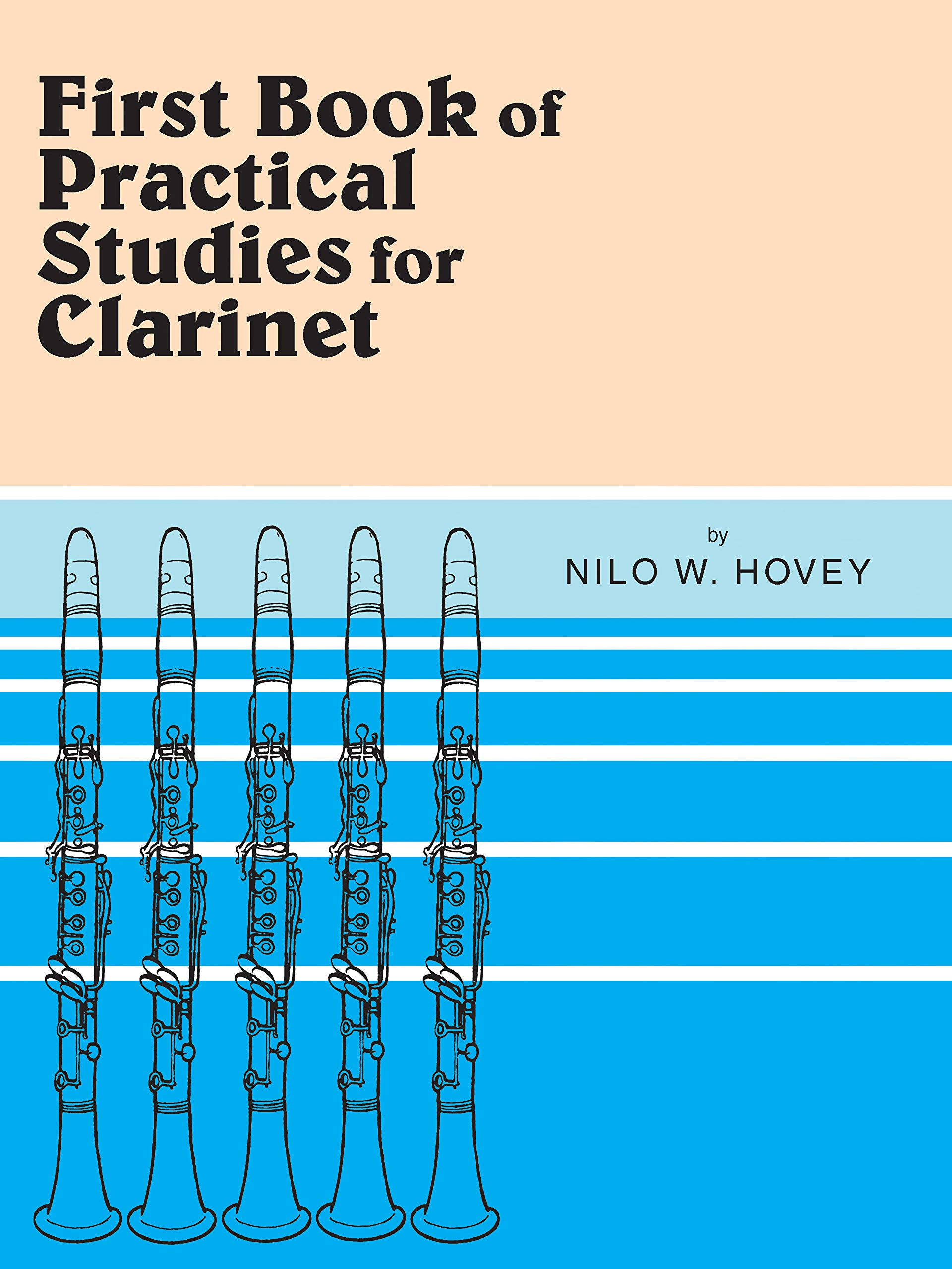 Practical Studies for Clarinet, Book 1 - Nilo Hovey