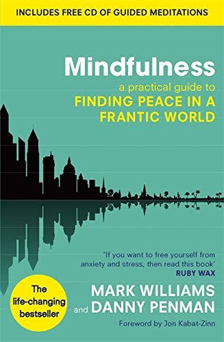 Mindfulness - Mark Williams & Danny Penman