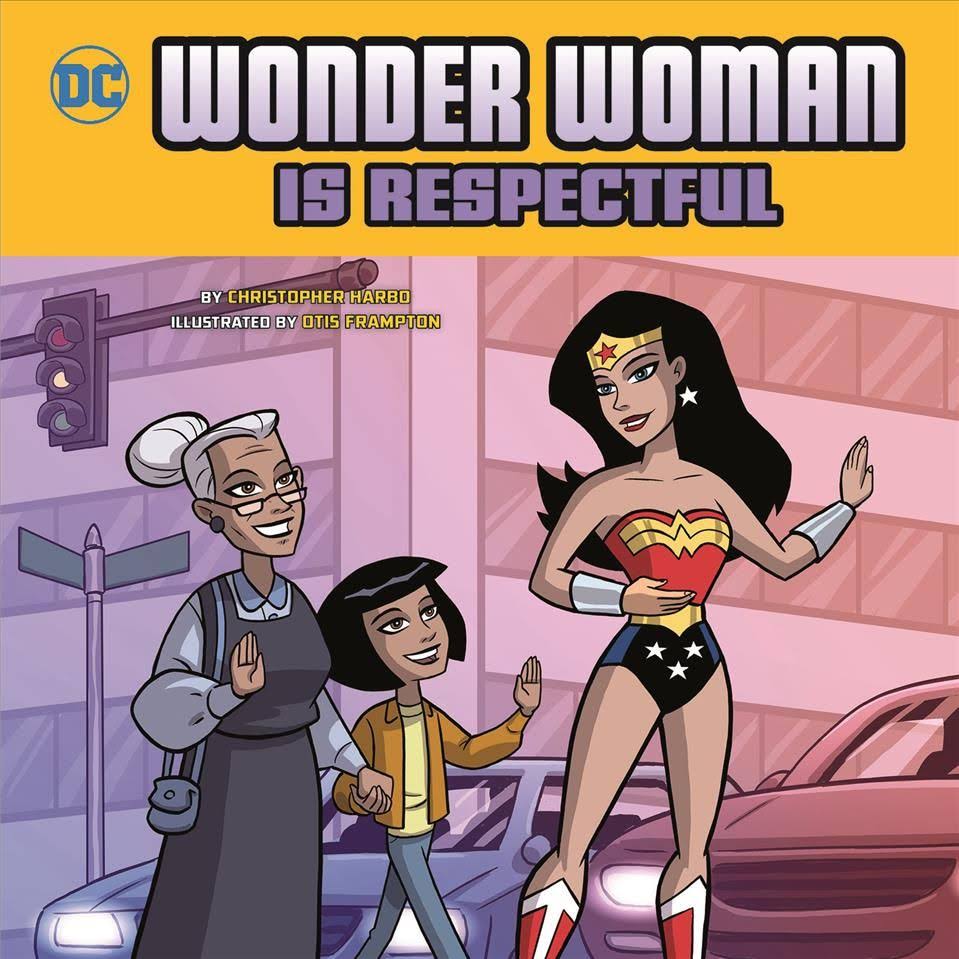 Wonder Woman is Respectful - Christopher Harbo