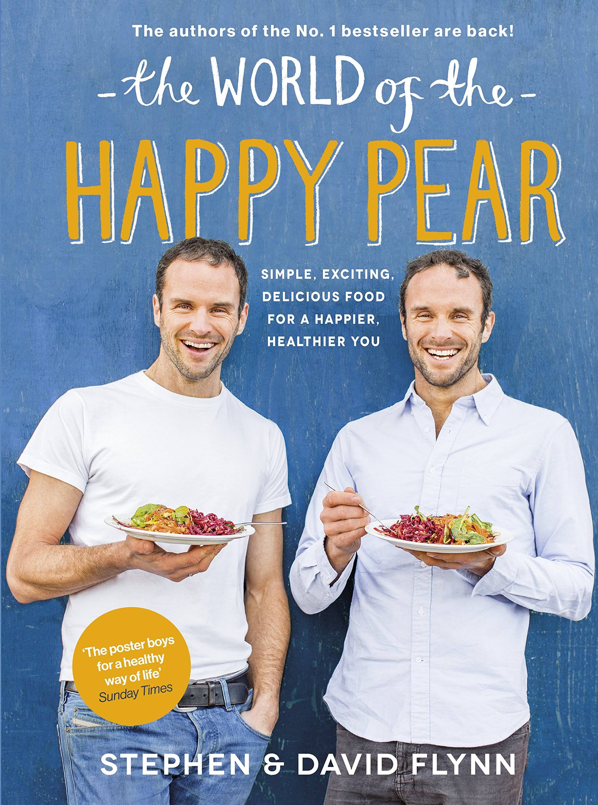 The World of the Happy Pear - David Flynn and Stephen Flynn
