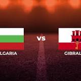 How to Watch Bulgaria vs. Gibraltar: Live Stream, TV Channel, Start Time