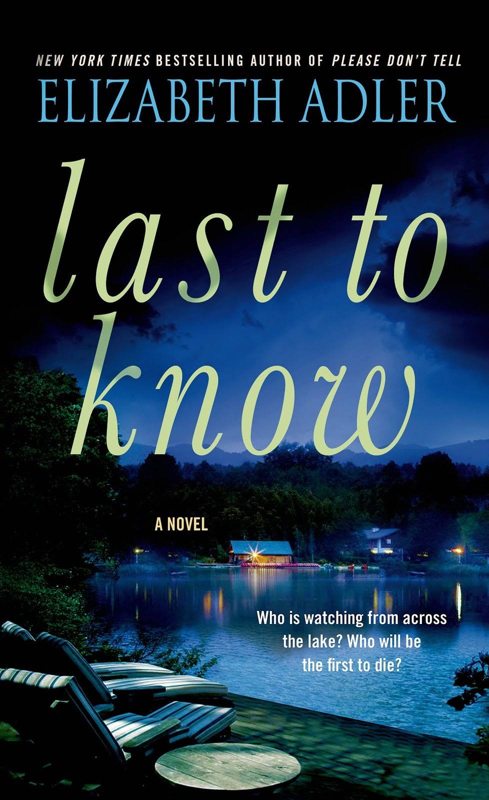 Last to Know: A Novel [Book]