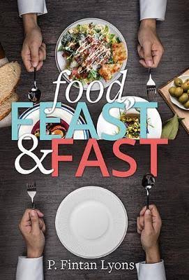 Food, Feast & Fast by Fintan Lyons