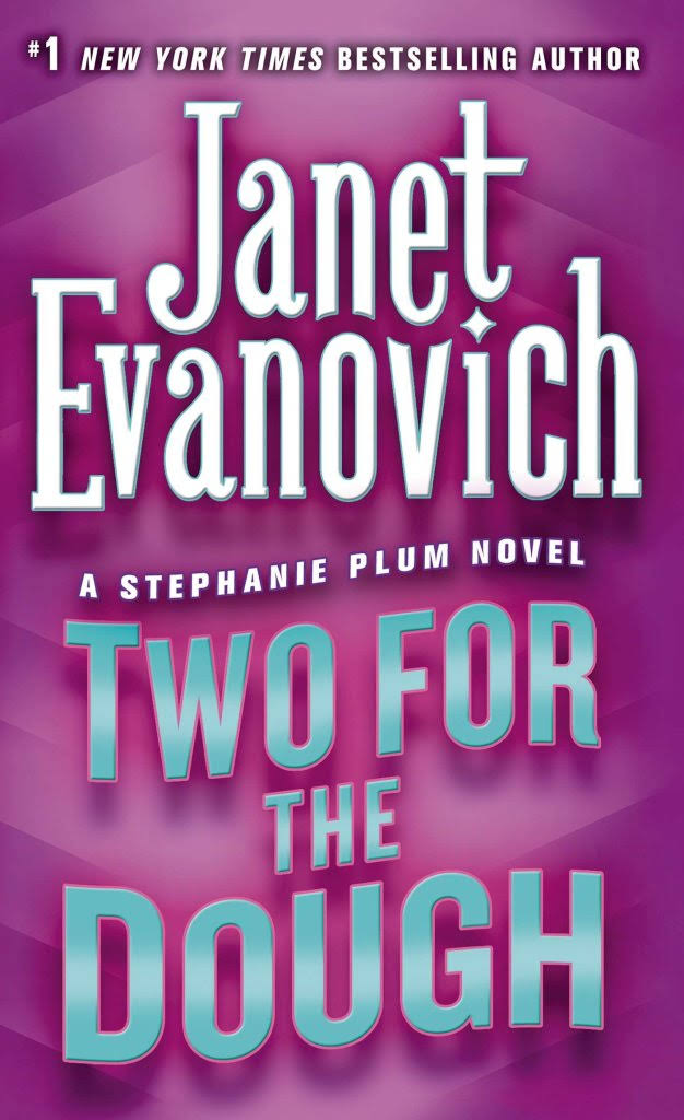 Two For The Dough - Janet Evanovich